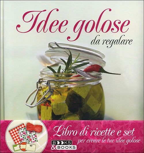 Libro Idee golose da regalare di  - ean 9788809781979 - Books&Books
