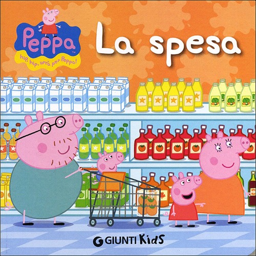 Libro spesa. Peppa Pig. Hip hip urrà per Peppa! di Silvia D'Achille - ean 9788809783706 - Giunti Kids