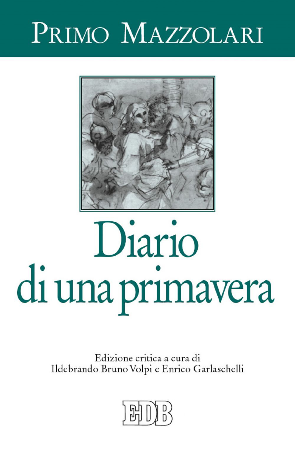 Libro Diario di una primavera di Primo Mazzolari - ean 9788810109618 - EDB