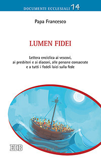Libro Lumen fidei. Lettera enciclica ai vescovi