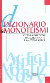 Libro Dizionario dei monoteismi di  - ean 9788810231043 - EDB