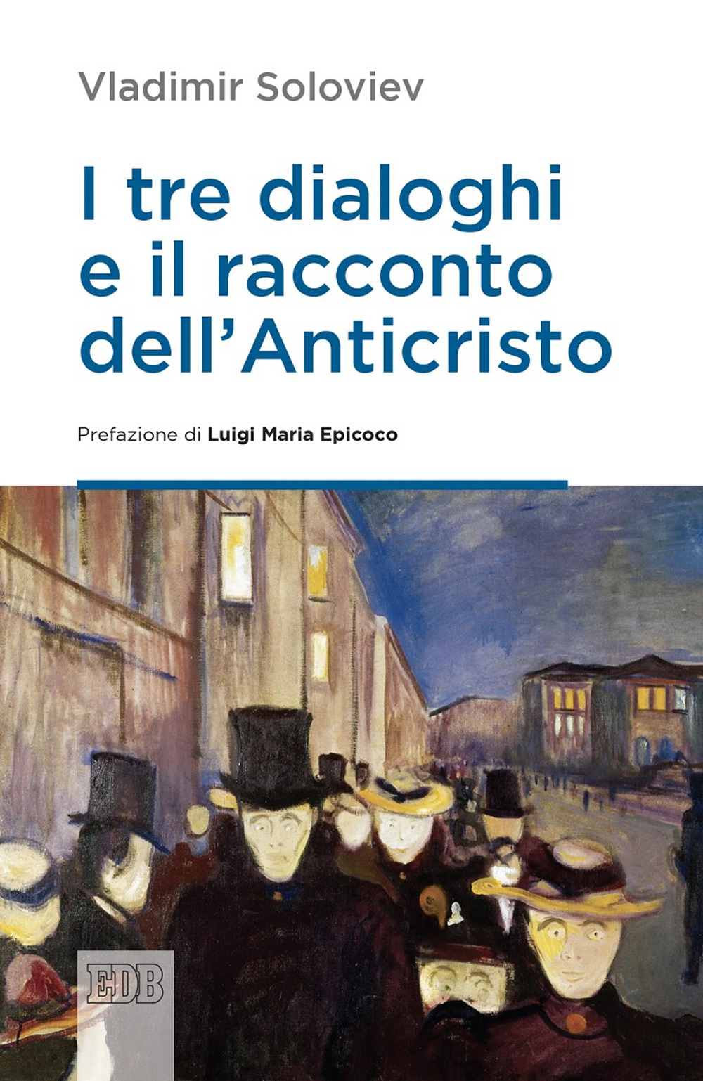 Libro tre dialoghi e il racconto dell'anticristo di Vladimir Soloviev - ean 9788810559901 - EDB
