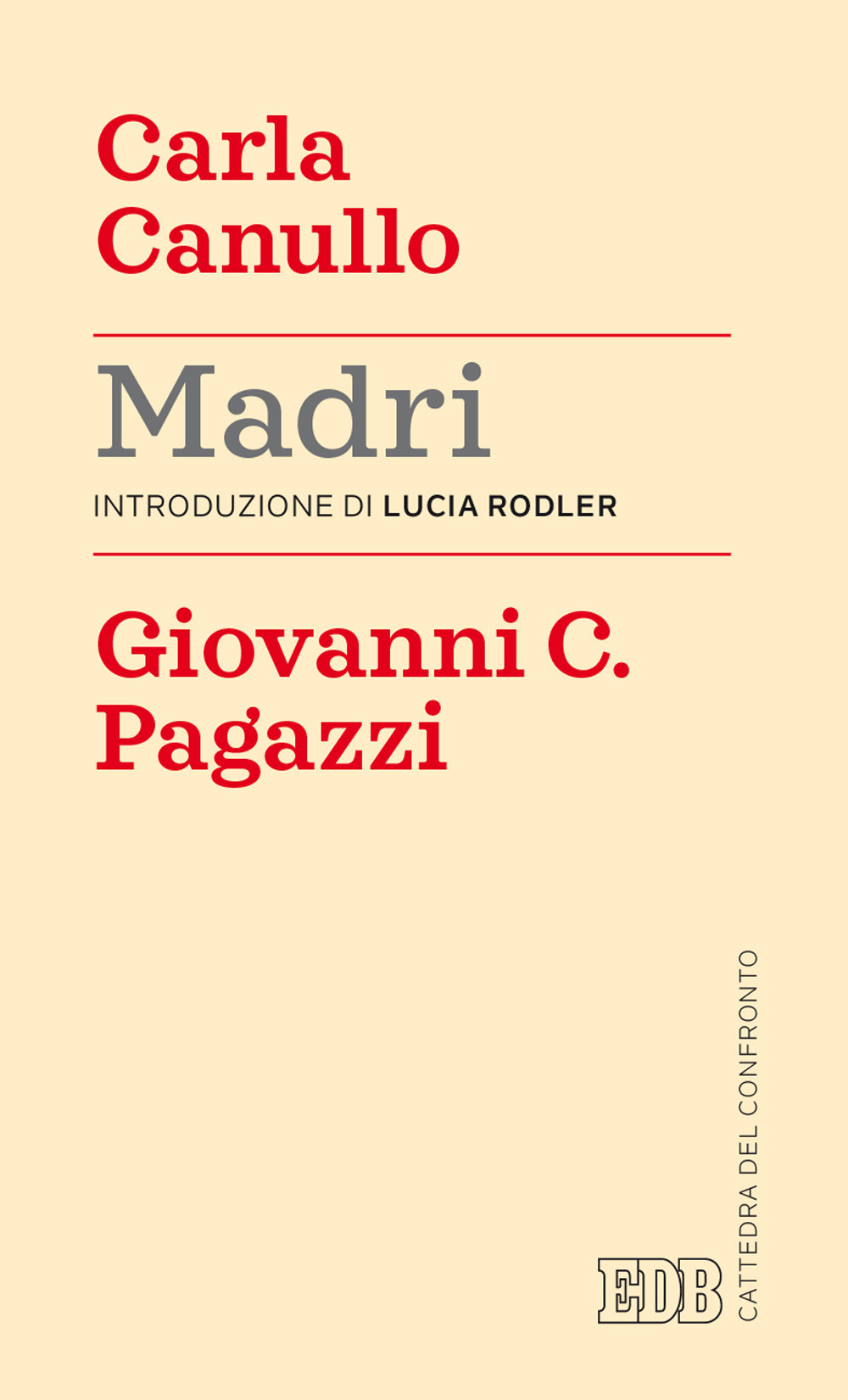Libro Madri di Carla Canullo; Giovanni Cesare Pagazzi - ean 9788810572023 - EDB