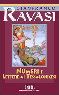 Libro Numeri e Lettere ai Tessalonicesi. Ciclo di conferenze (Milano