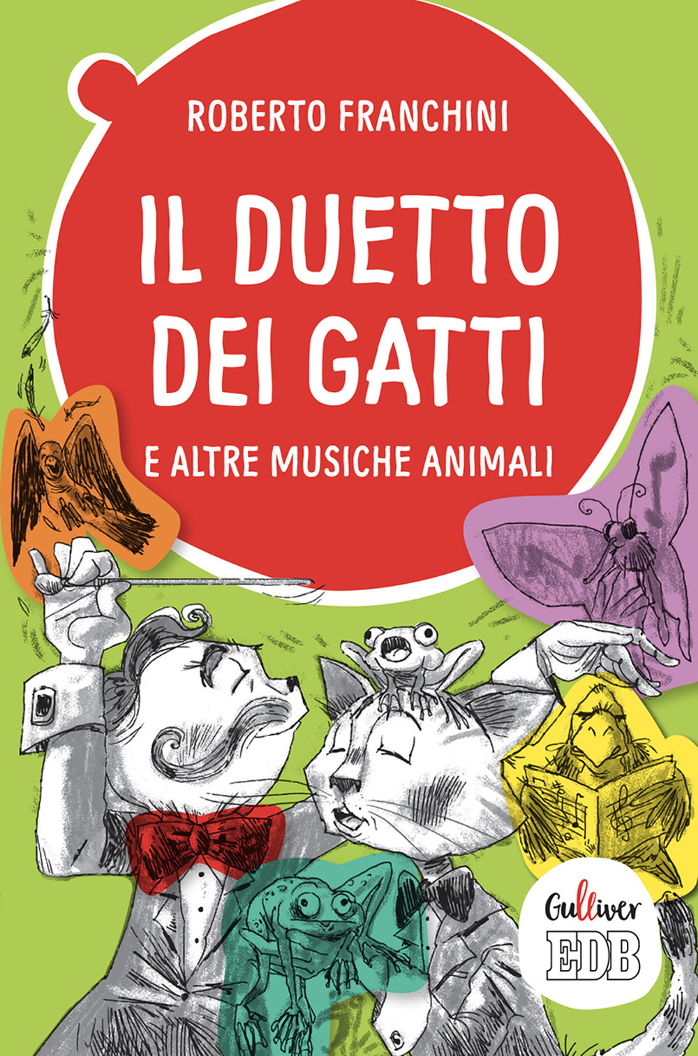 Libro duetto dei gatti e altre musiche animali di Roberto Franchini - ean 9788810752197 - EDB