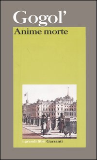 Libro anime morte di Nikolaj Gogol' - ean 9788811360131 - Garzanti