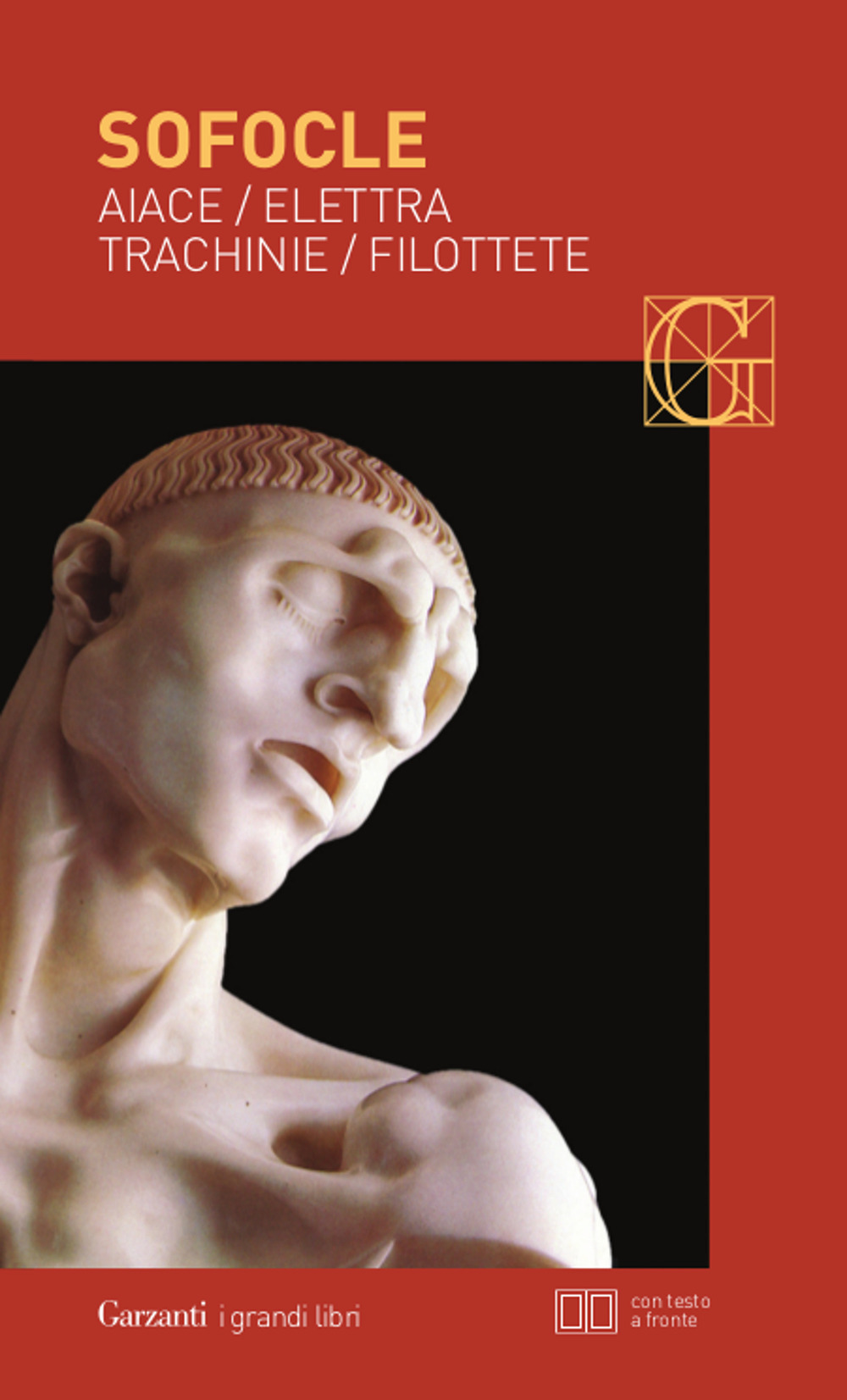 Libro Aiace-Elettra-Trachinie-Filottete. Testo greco a fronte di Sofocle - ean 9788811362692 - Garzanti