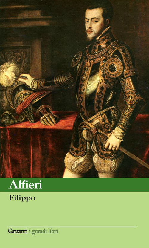 Libro Filippo di Vittorio Alfieri - ean 9788811364153 - Garzanti
