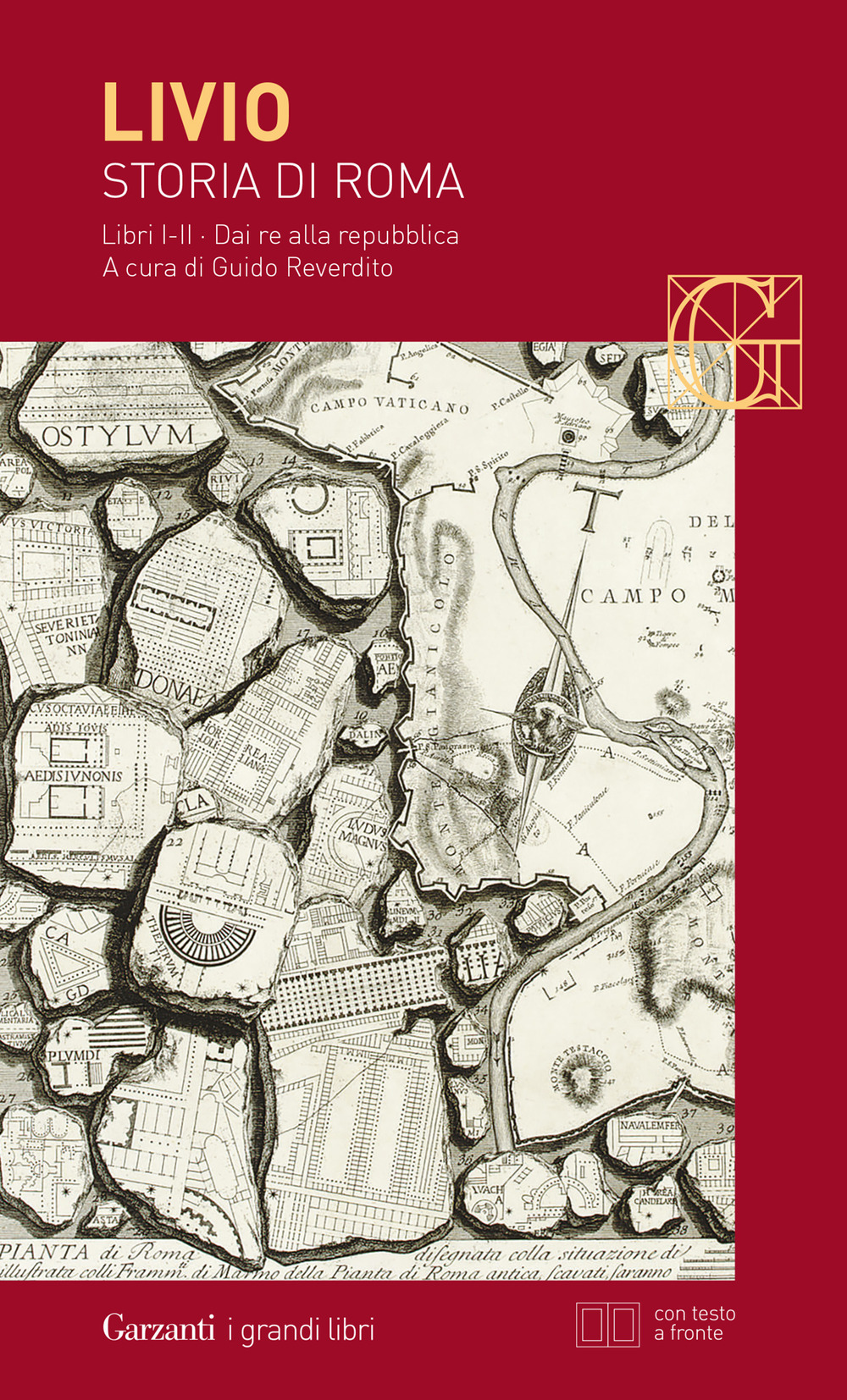 Libro Storia di Roma. Libri 1-2. Dai Re alla Repubblica. Testo latino a fronte di Tito Livio - ean 9788811364191 - Garzanti