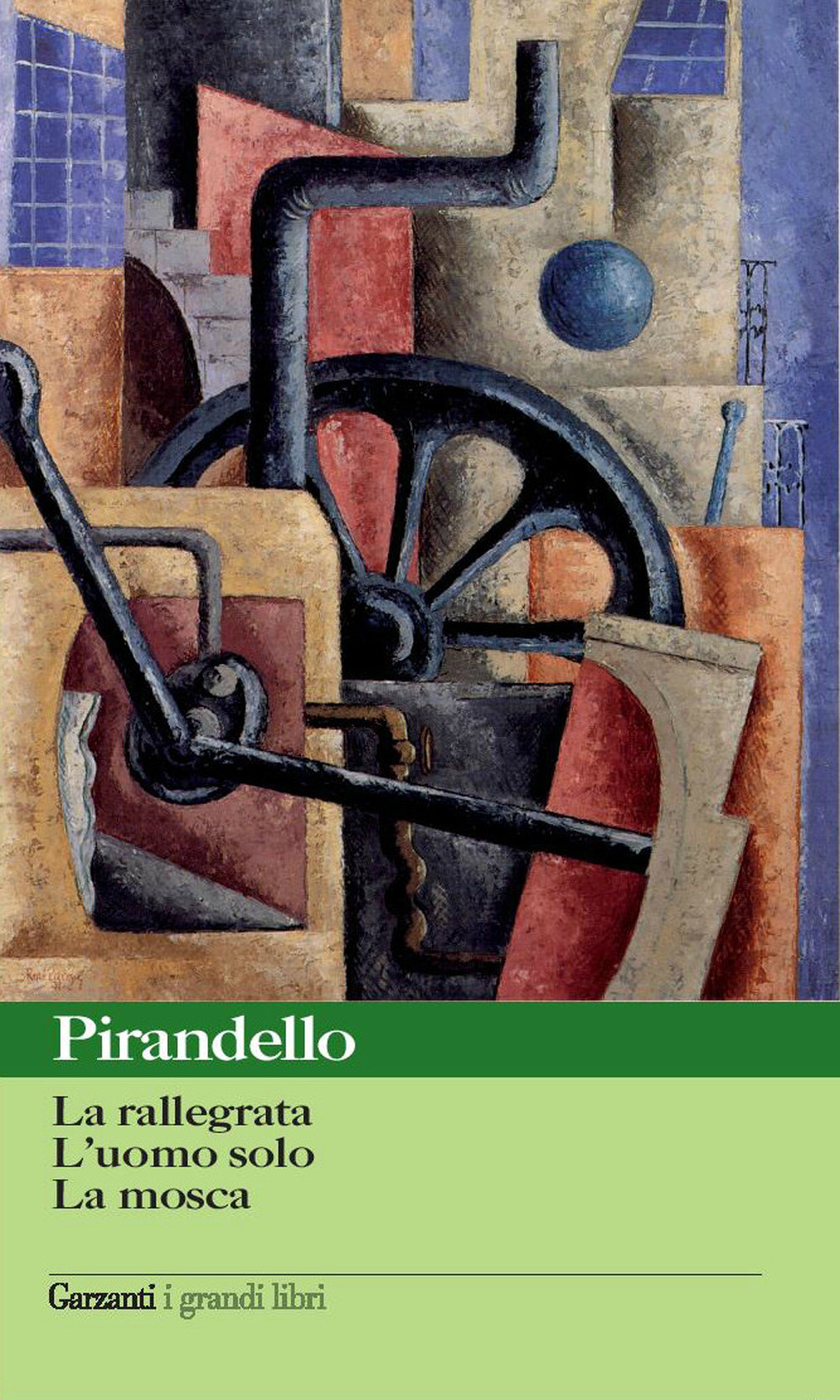 Libro Novelle per un anno: La rallegrata-L'uomo solo-La mosca di Luigi Pirandello - ean 9788811365136 - Garzanti