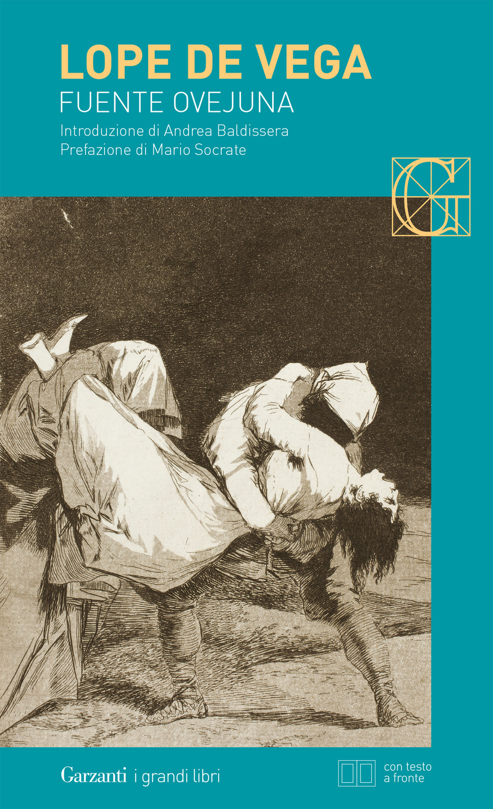 Libro Fuente Ovejuna. Testo spagnolo a fronte di Lope de Vega - ean 9788811368489 - Garzanti