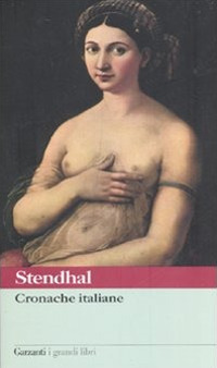 Libro Cronache italiane di Stendhal - ean 9788811368663 - Garzanti