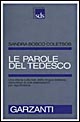 Libro parole del tedesco di Sandra Bosco Coletsos - ean 9788811473213 - Garzanti