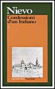 Libro Confessioni d'un italiano di Ippolito Nievo - ean 9788811519577 - Garzanti