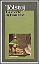 Libro morte di Ivan Il'ic di Lev Tolstoj - ean 9788811581192 - Garzanti