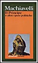 Libro principe e altre opere politiche di Niccolò Machiavelli - ean 9788811581741 - Garzanti
