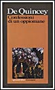 Libro Confessioni di un oppiomane di Thomas De Quincey - ean 9788811582304 - Garzanti