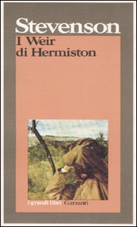 Libro Weir di Hermiston di Robert Louis Stevenson - ean 9788811582700 - Garzanti