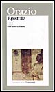 Libro Epistole. Testo originale a fronte di Quinto Orazio Flacco - ean 9788811583172 - Garzanti