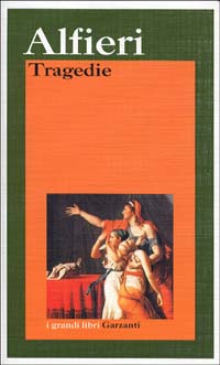 Libro Tragedie di Vittorio Alfieri - ean 9788811583721 - Garzanti