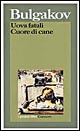 Libro Uova fatali-Cuore di cane di Michail Bulgakov - ean 9788811584087 - Garzanti