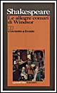 Libro allegre comari di Windsor. Testo originale a fronte di William Shakespeare - ean 9788811584742 - Garzanti