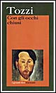 Libro Con gli occhi chiusi di Federigo Tozzi - ean 9788811585077 - Garzanti