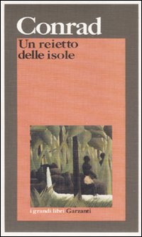Libro reietto delle isole di Joseph Conrad - ean 9788811585275 - Garzanti
