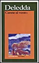 Libro Canne al vento di Grazia Deledda - ean 9788811585510 - Garzanti