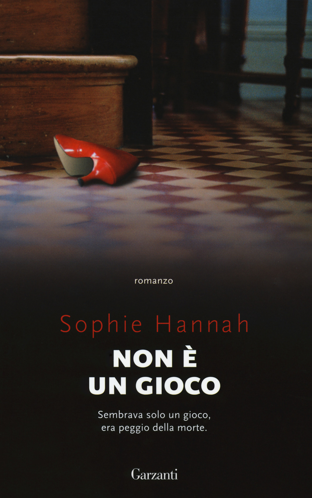 Libro Non è un gioco di Sophie Hannah - ean 9788811602927 - Garzanti