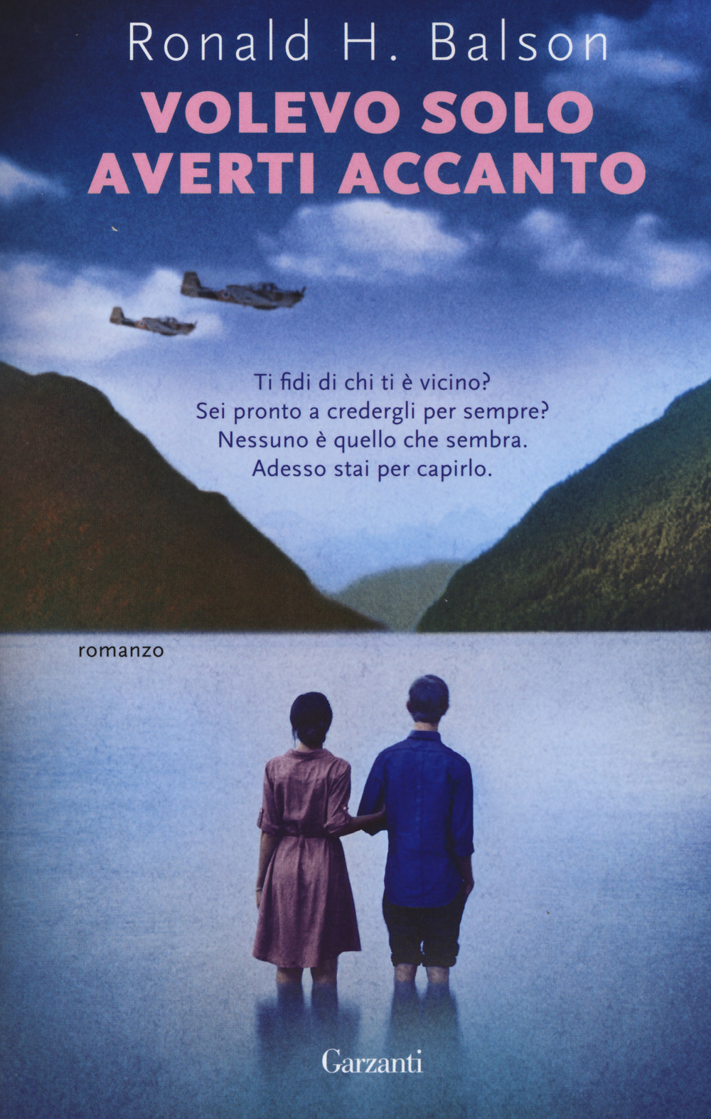 Libro Volevo solo averti accanto di Ronald H. Balson - ean 9788811609278 - Garzanti