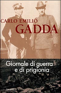 Libro Giornale di guerra e di prigionia di Carlo Emilio Gadda - ean 9788811660910 - Garzanti