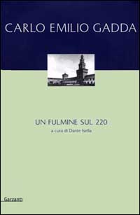 Libro fulmine sul 220 di Carlo Emilio Gadda - ean 9788811661641 - Garzanti