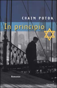 Libro In principio di Chaim Potok - ean 9788811662037 - Garzanti