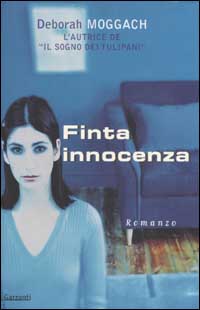 Libro Finta innocenza di Deborah Moggach - ean 9788811662082 - Garzanti