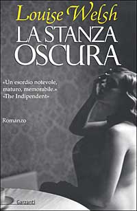 Libro stanza oscura di Louise Welsh - ean 9788811665113 - Garzanti