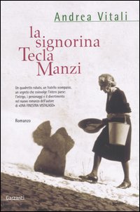 Libro signorina Tecla Manzi di Andrea Vitali - ean 9788811665700 - Garzanti