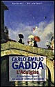 Libro Adalgisa. Disegni milanesi di Carlo Emilio Gadda - ean 9788811668343 - Garzanti