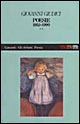 Libro Poesie 1953-1990 di Giovanni Giudici - ean 9788811669081 - Garzanti