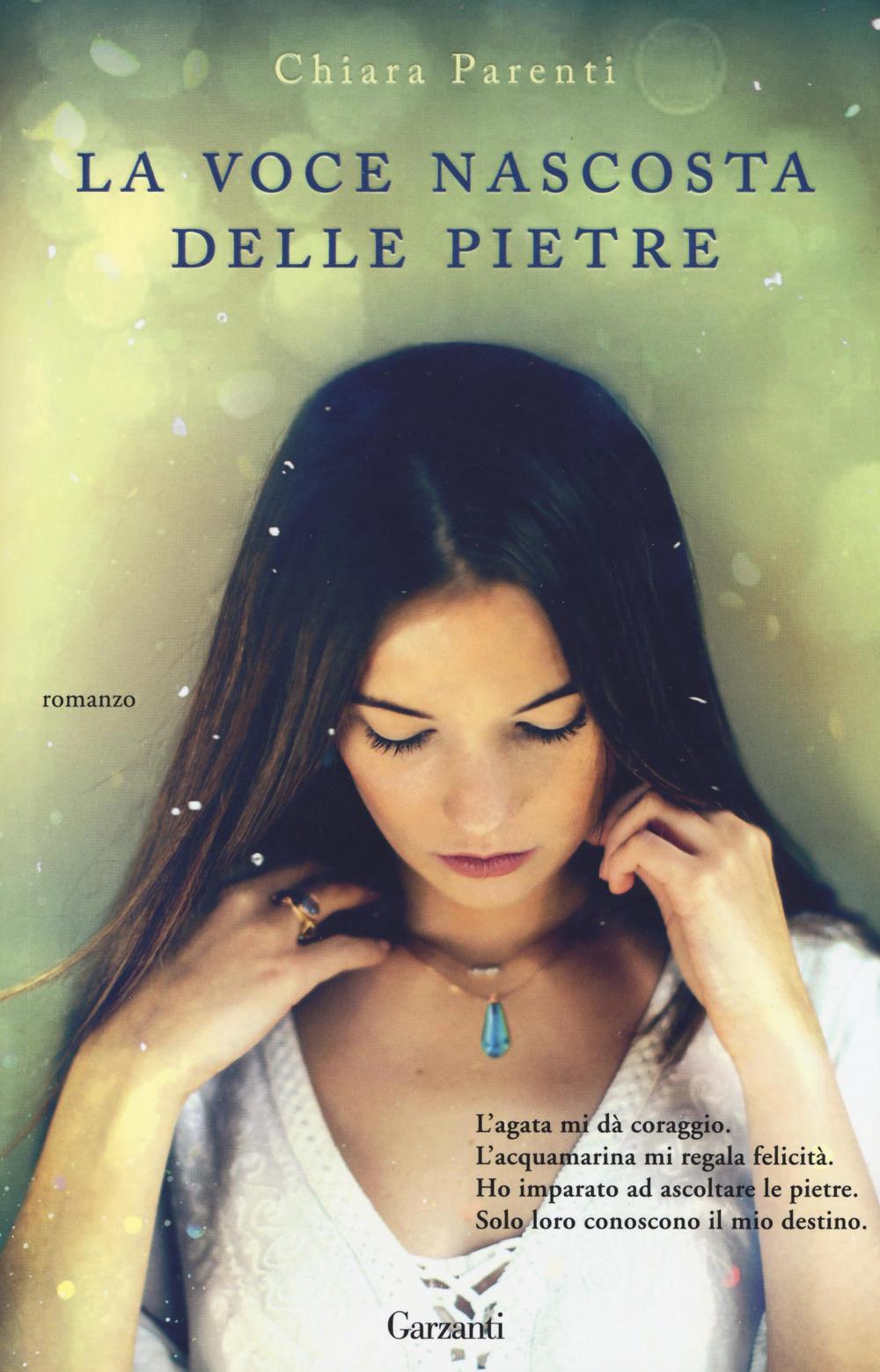 Libro voce nascosta delle pietre di Chiara Parenti - ean 9788811672074 - Garzanti
