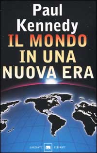 Libro mondo in una nuova era di Paul Kennedy - ean 9788811674825 - Garzanti