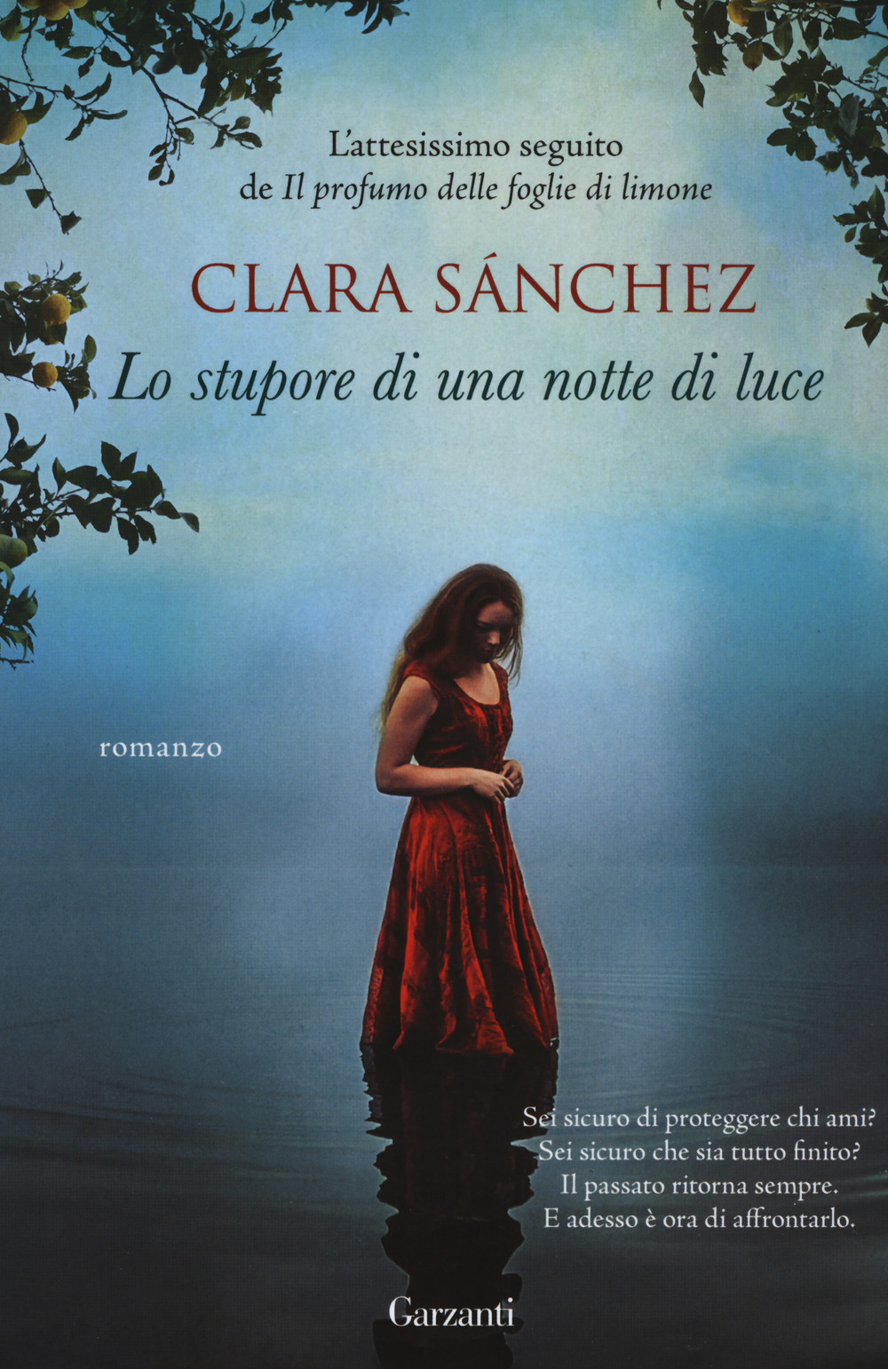 Libro stupore di una notte di luce di Clara Sánchez - ean 9788811675839 - Garzanti