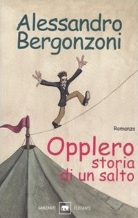 Libro Opplero. Storia di un salto di Alessandro Bergonzoni - ean 9788811677420 - Garzanti
