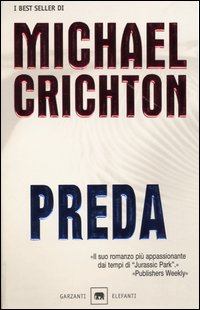 Libro Preda di Michael Crichton - ean 9788811678120 - Garzanti