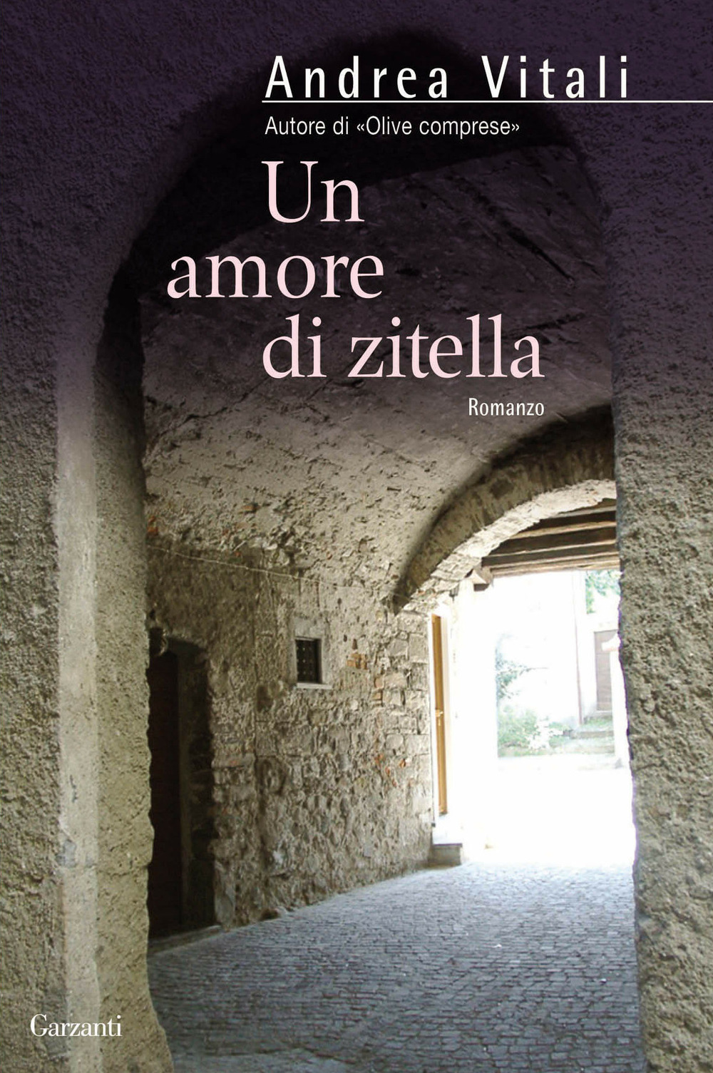 Libro amore di zitella di Andrea Vitali - ean 9788811678168 - Garzanti
