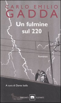 Libro fulmine sul 220 di Carlo Emilio Gadda - ean 9788811678489 - Garzanti