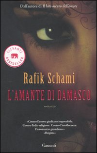 Libro amante di Damasco di Rafik Schami - ean 9788811679820 - Garzanti