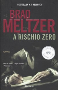 Libro A rischio zero di Brad Meltzer - ean 9788811679875 - Garzanti
