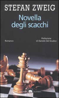 Libro novella degli scacchi di Stefan Zweig - ean 9788811682028 - Garzanti