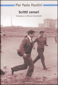 Libro Scritti corsari di Pier Paolo Pasolini - ean 9788811683438 - Garzanti